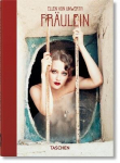 Ellen Von Unwerth. Fraulein. 40Th Ed. Multilingual Edition
