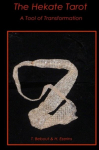 The Hekate Tarot: A Tool of Transformation, The Hekate Tarot: A Tool of Transformation