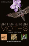 British and Irish Moths: Third Edition: A Photographic Guide 3rd edition