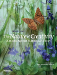 Nature of Creativity: A Mindful Approach to Making Art & Craft