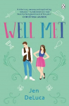 Well Met: The electric enemies-to-lovers Willow Creek TikTok romance