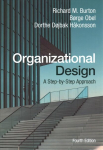 Organizational Design: A Step-by-Step Approach 4th Revised edition