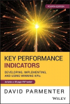 Key Performance Indicators: Developing, Implementing, and Using Winning KPIs 4th Edition