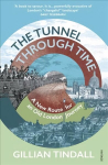 Tunnel Through Time: Discover the secret history of life above the Elizabeth line