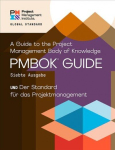 Guide to the Project Management Body of Knowledge (PMBOK (R) Guide) - The Standard for Project Management (GERMAN) 7th Revised edition