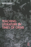 Teaching Literature in Times of Crisis