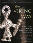 Viking Way: Magic and Mind in Late Iron Age Scandinavia 2nd Revised edition