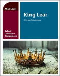 Oxford Literature Companions: King Lear: With all you need to know for your 2022 assessments