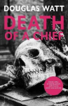 Death of a Chief 2nd New edition