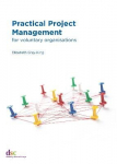 Practical Project Management: for voluntary organisations