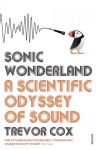 Sonic Wonderland: A Scientific Odyssey of Sound