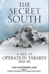 Secret South: A Tale of Operation Tabarin, 1943-46