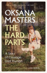 Hard Parts: A Story of Courage and Triumph