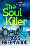 Soul Killer: A gritty, heart-pounding crime thriller
