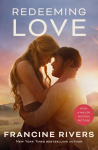 Redeeming Love (Movie tie-in) New edition