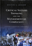 Critical Systems Thinking and the Management of Complexity: Creative Holism for Managers 2nd Edition