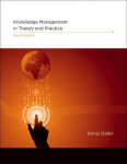 Knowledge Management in Theory and Practice 4th Revised edition