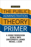 Public Administration Theory Primer 3rd edition