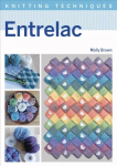 Entrelac Knitting Techniques &ndash; Molly Browni raamat