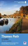 Thames Path in London: From Hampton Court to Crayford Ness: 50 miles of historic riverside walk New Edition
