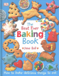 Best Ever Baking Book: How to Bake Delicious Things to Eat