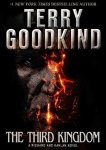 Third Kingdom: A Richard and Kahlan Novel, The Third Kingdom