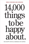 14,000 Things to Be Happy About.: Newly Revised and Updated 3rd ed.