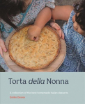 Torta della Nonna: A Collection of the Best Homemade Italian Sweets Hardback