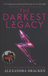 A Darkest Minds Novel: The Darkest Legacy: Book 4