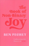 Book of Non-Binary Joy: Embracing the Power of You