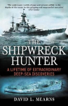 Shipwreck Hunter: A lifetime of extraordinary deep-sea discoveries Main