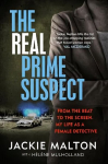 Real Prime Suspect: From the beat to the screen. My life as a female detective.
