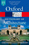 Oxford Dictionary of Architecture 3rd Revised edition
