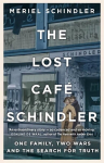 Lost Cafe Schindler: One family, two wars and the search for truth