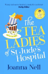 Tea Ladies of St Jude's Hospital: The uplifting and poignant story you need in 2022