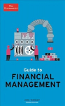 Economist Guide to Financial Management 3rd Edition: Understand and improve the bottom line Main