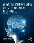 Effective Interviewing and Interrogation Techniques 4th edition
