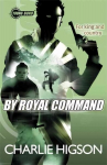 Young Bond: By Royal Command 5th edition