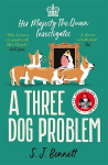 Three Dog Problem: The Queen investigates a murder at Buckingham Palace