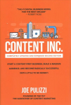 Content Inc., Second Edition: Start a Content-First Business, Build a Massive Audience and Become Radically Successful (With Little to No Money) 2nd edition