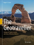 Geotraveller: Geology of Famous Geosites and Areas of Historical Interest 1st ed. 2021