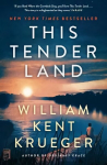 This Tender Land: A Novel UK Edition