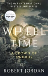 Crown Of Swords: Book 7 of the Wheel of Time (Now a major TV series)