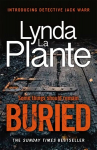 Buried: The thrilling new crime series introducing Detective Jack Warr