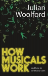 How Musicals Work: And How to Write Your Own