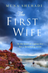 First Wife: An electric and emotional read of dramatic secrets you won't be able to put down!