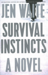 Survival Instincts