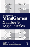Times MindGames Number and Logic Puzzles Book 1: 500 Brain-Crunching Puzzles, Featuring 7 Popular Mind Games edition, Book 1
