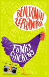 Funky Chickens Unabridged edition