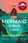 Mermaid of Black Conch: The spellbinding winner of the Costa Book of the Year as read on BBC Radio 4